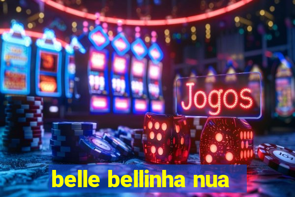 belle bellinha nua